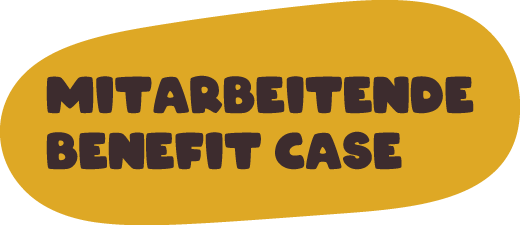 Mitarbeitende Benefit Case